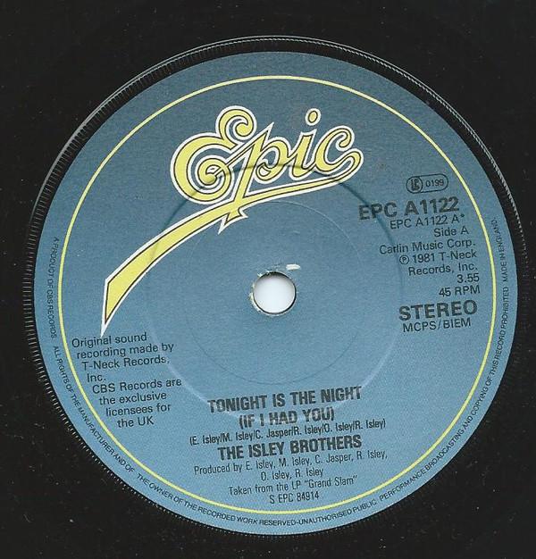 The Isley Brothers - Tonight Is The Night (If I Had You) / Who Said?