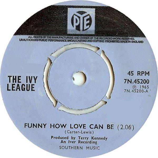 The Ivy League - Funny How Love Can Be / Our Love Is Slipping Away