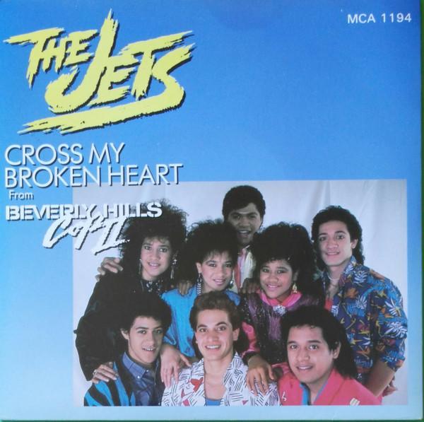 The Jets - Cross My Broken Heart