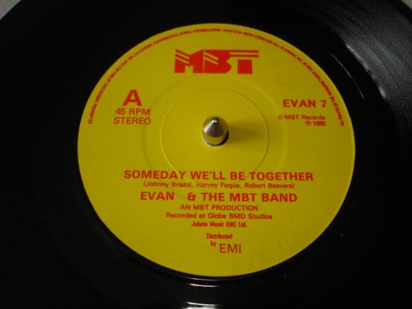 The MBT Band, Evan & The MBT Band - Someday We'll Be Together
