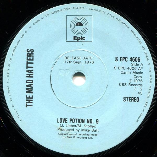The Mad Hatters (7) - Love Potion No.9