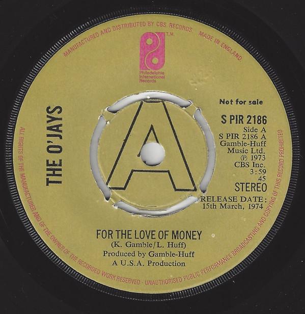 The O'Jays - For The Love Of Money / People Keep Telling Me