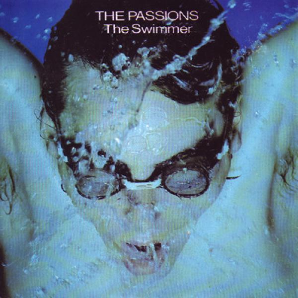 The Passions - The Swimmer