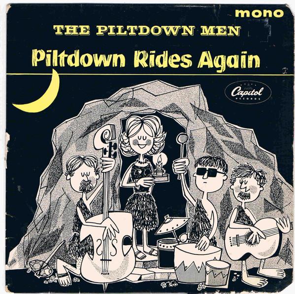 The Piltdown Men - Piltdown Rides Again