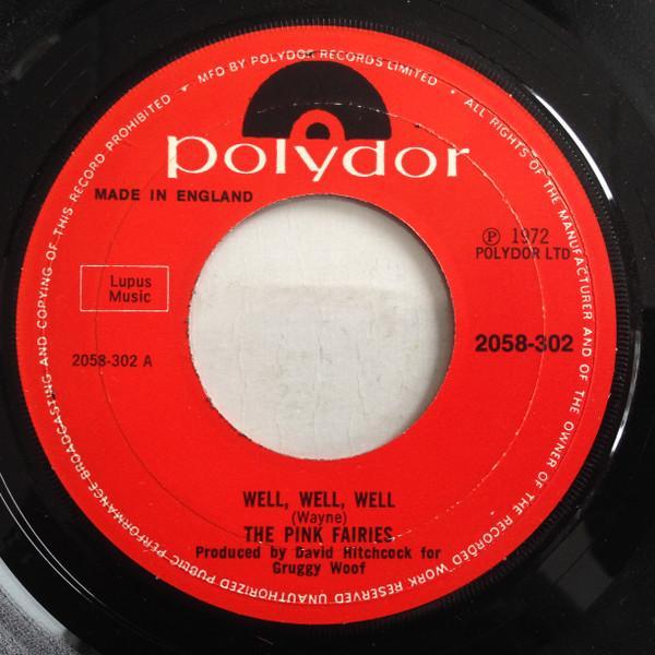 The Pink Fairies - Well Well Well