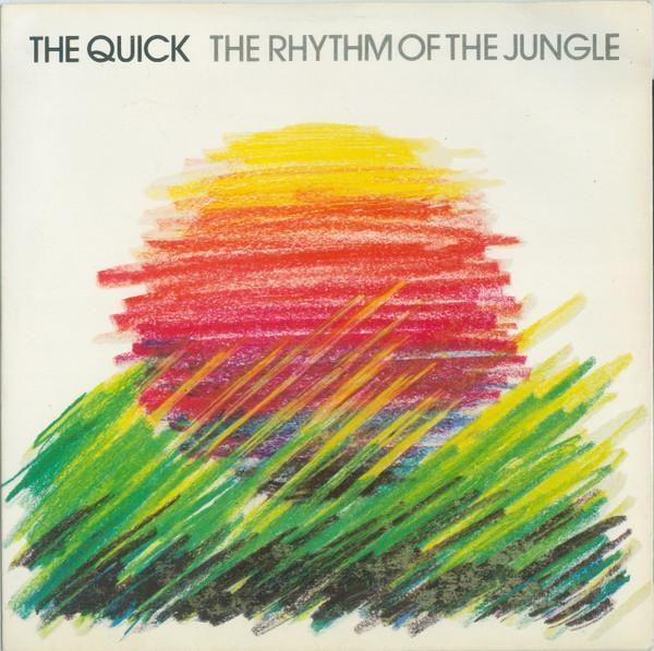 The Quick - The Rhythm Of The Jungle