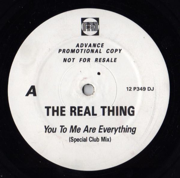 The Real Thing - You To Me Are Everything