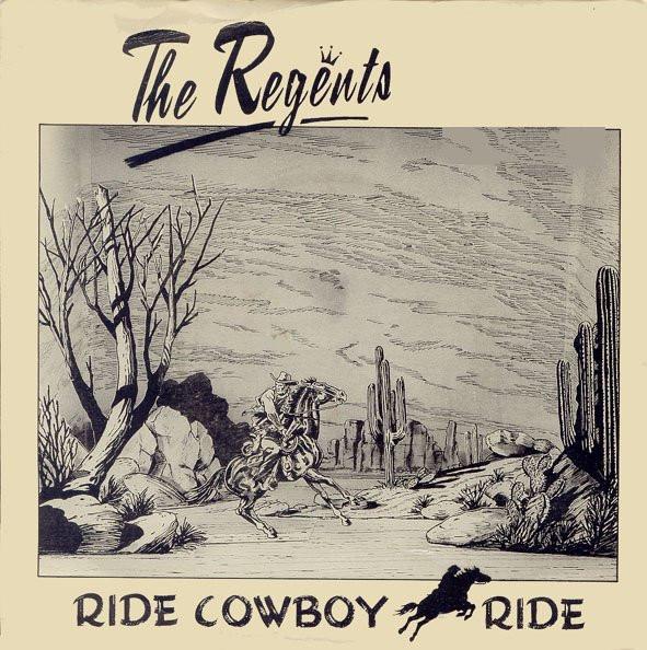 The Regents - Ride Cowboy Ride