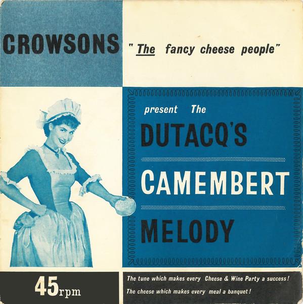 The Rita Williams Singers, Grisha Farfel And His Orchestra - Dutacq's Camembert Melody