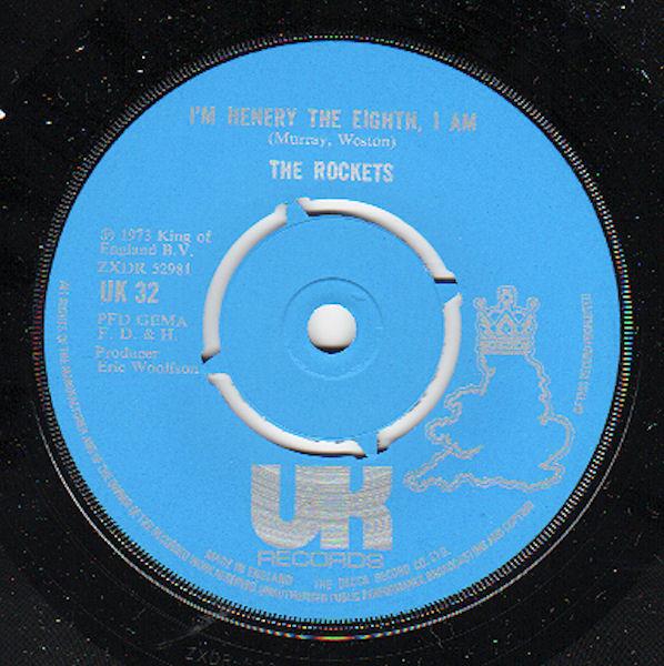The Rockets (12) - I'm Henery The Eighth, I Am