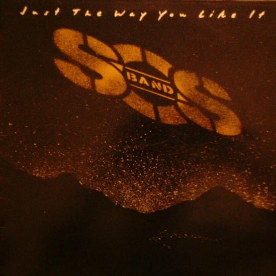 The S.O.S. Band - Just The Way You Like It