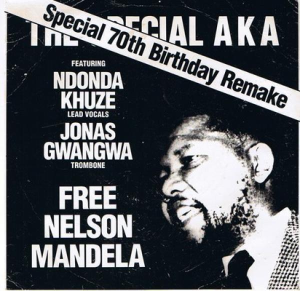 The Special AKA, Ndonda Khuze, Jonas Gwangwa - Free Nelson Mandela (Special 70th Birthday Remake)