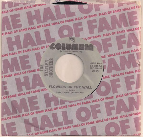 The Statler Brothers - Flowers On The Wall / Ruthless