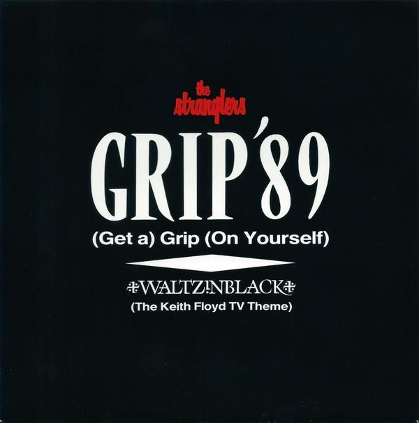 The Stranglers - Grip '89 (Get A) Grip (On Yourself)