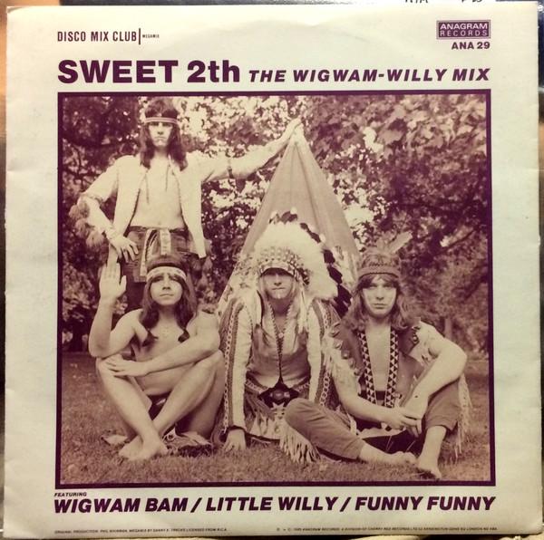 The Sweet - Sweet 2th - The Wigwam-Willy Mix