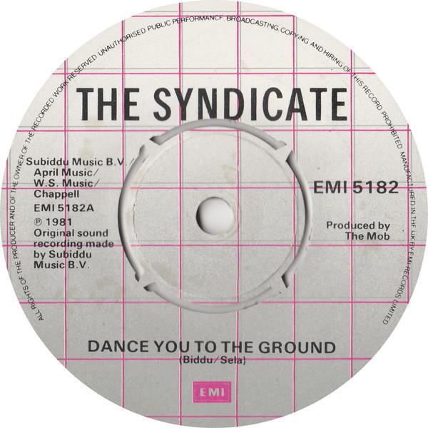 The Syndicate (16) - Dance You To The Ground