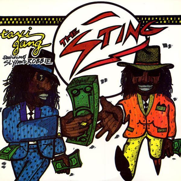 The Taxi Gang, Sly & Robbie - The Sting