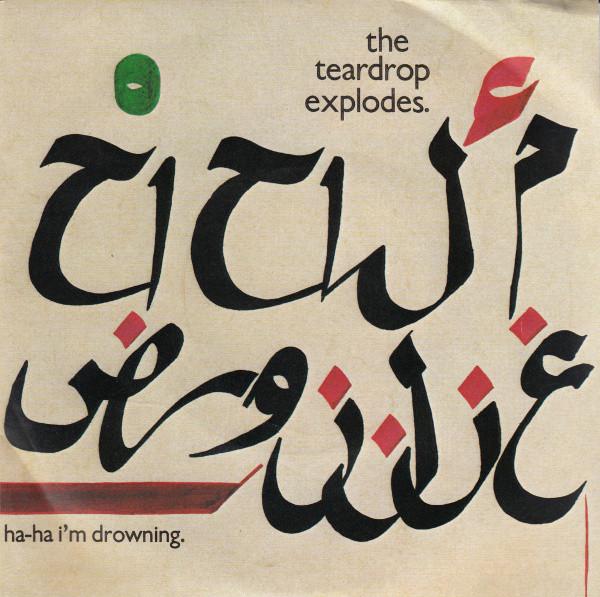 The Teardrop Explodes - Ha-Ha I'm Drowning