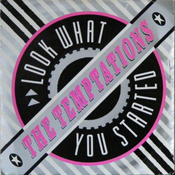 The Temptations - Look What You Started