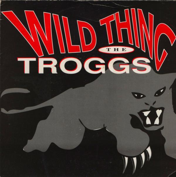 The Troggs - Wild Thing