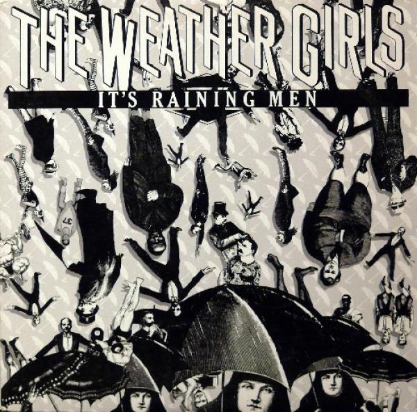 The Weather Girls - It's Raining Men