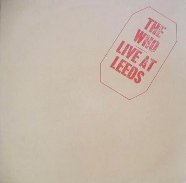 The Who - Live At Leeds