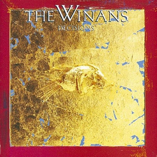 The Winans - Decisions