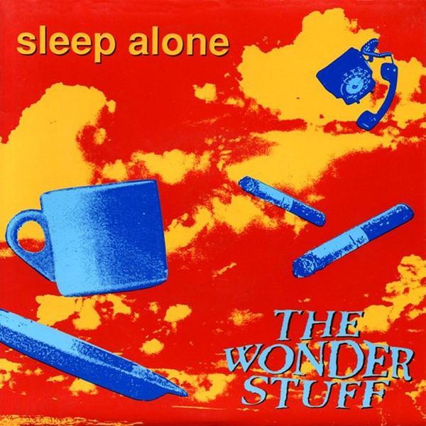 The Wonder Stuff - Sleep Alone