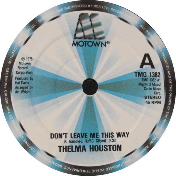 Thelma Houston - Don't Leave Me This Way