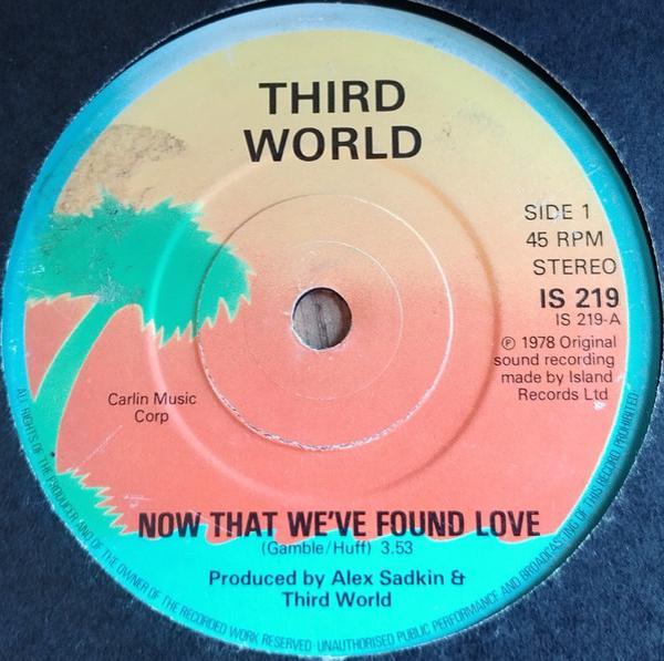 Third World - Now That We've Found Love