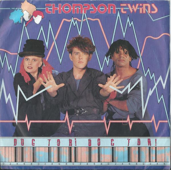 Thompson Twins - Doctor! Doctor!
