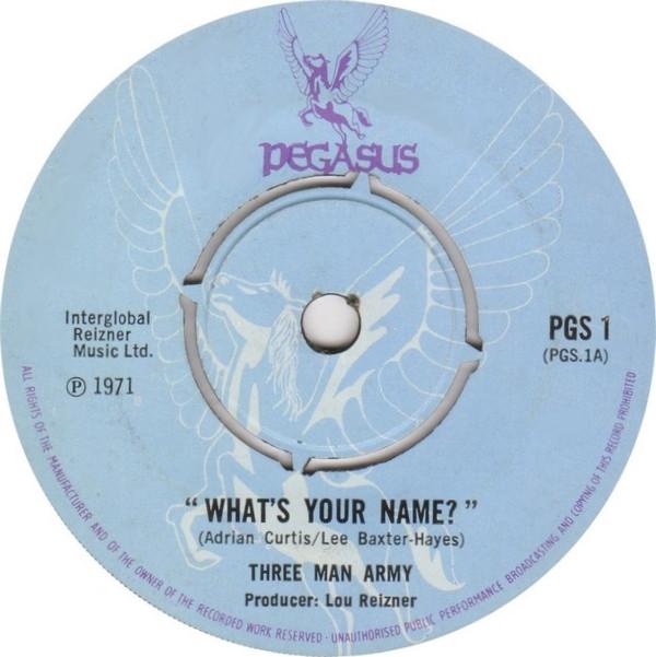 Three Man Army - What's Your Name?