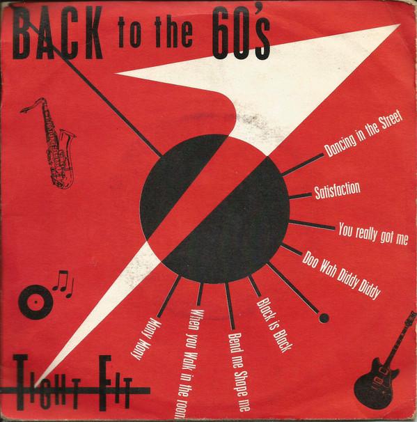Tight Fit - Back To The 60's