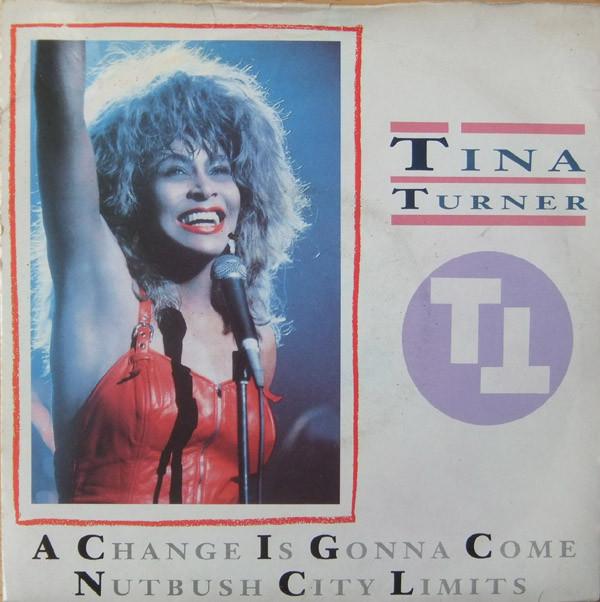 Tina Turner - A Change Is Gonna Come