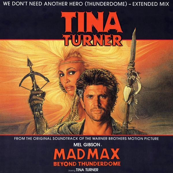 Tina Turner - We Don't Need Another Hero (Thunderdome) - Extended Mix