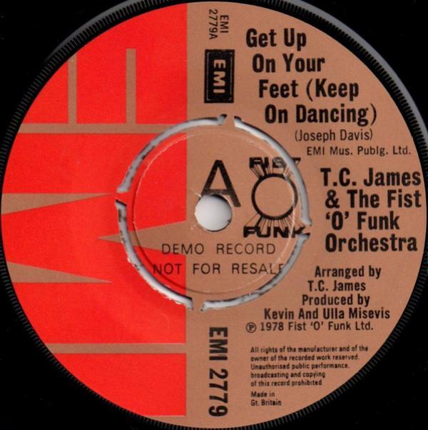 Tom C. James, The Fist-O-Funk Orchestra - Get Up On Your Feet (Keep On Dancing)