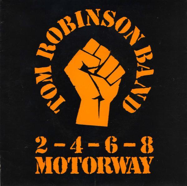 Tom Robinson Band - 2-4-6-8 Motorway