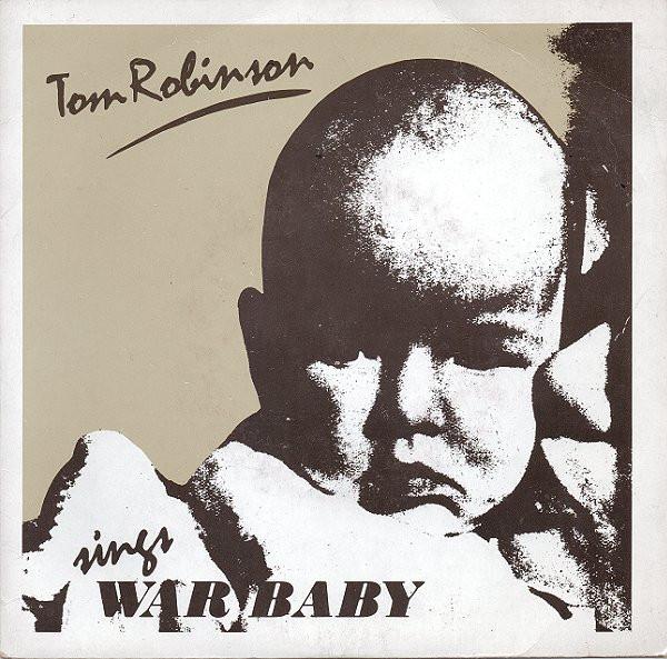 Tom Robinson - War Baby