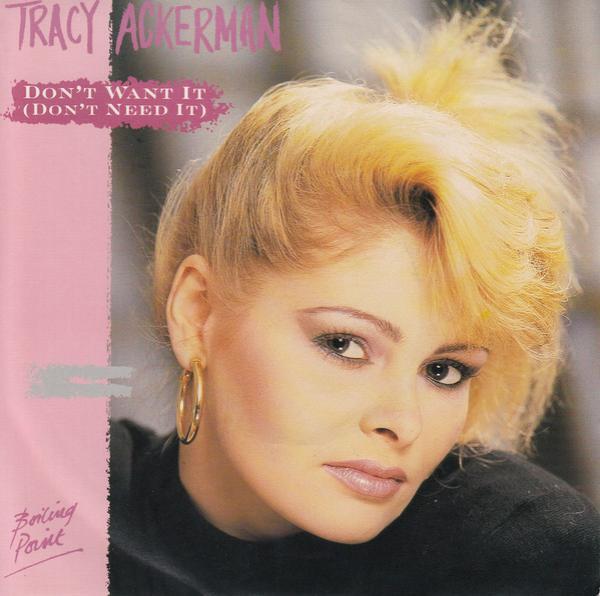 Tracy Ackerman - Don't Want It (Don't Need It)
