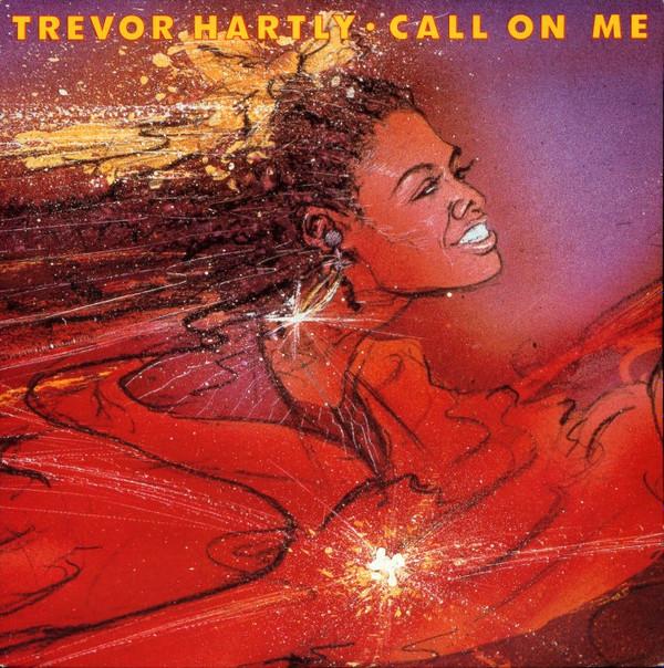 Trevor Hartley - Call On Me