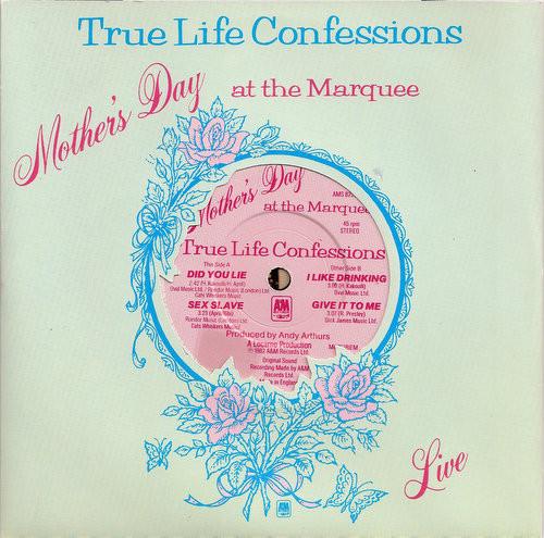 True Life Confessions - Mother's Day At The Marquee Live