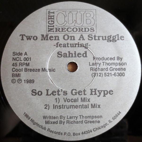 Two Men On A Struggle, Sahied - So Let's Get Hype