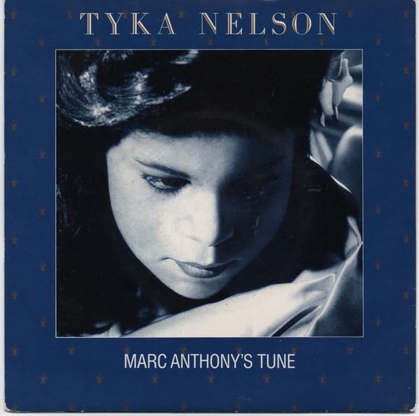 Tyka Nelson - Marc Anthony's Tune