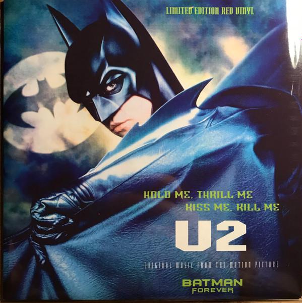 U2 - Hold Me, Thrill Me, Kiss Me, Kill Me (Original Music From The Motion Picture Batman Forever)