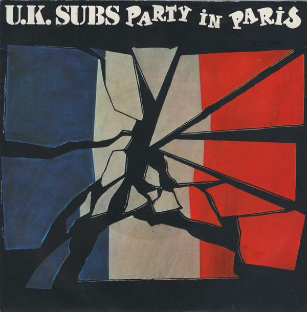 UK Subs - Party In Paris