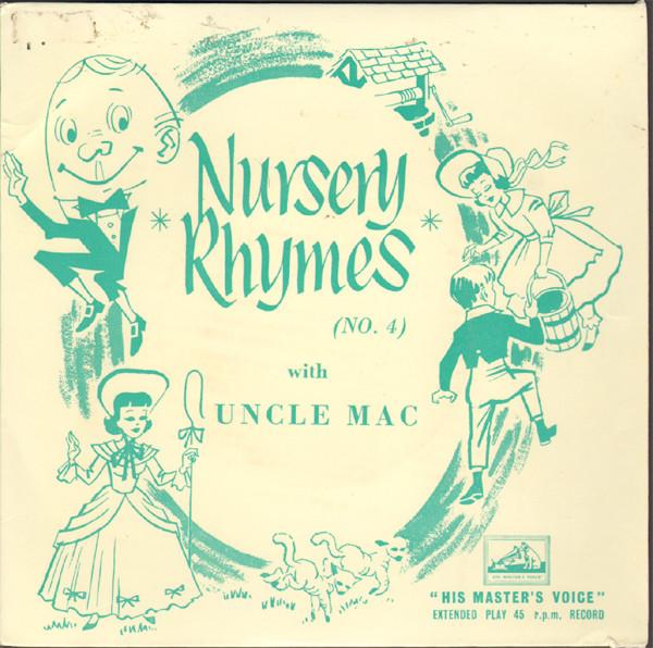 Uncle Mac - Nursery Rhymes (No. 4)