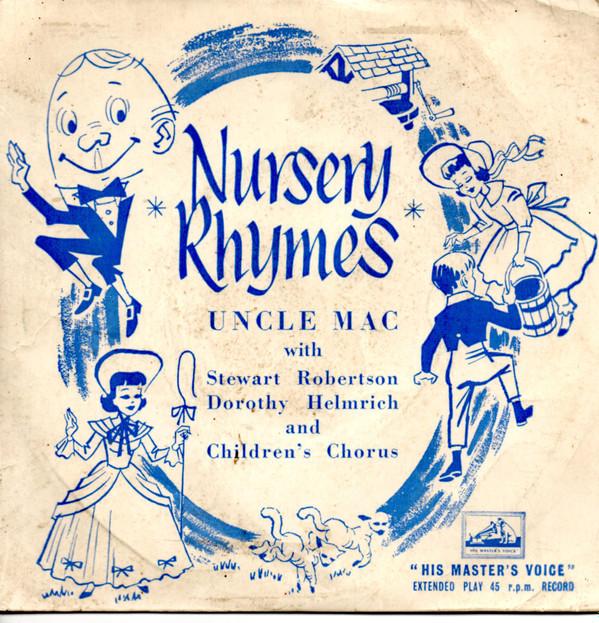 Uncle Mac, Stewart Robertson, Dorothy Helmrich - Nursery Rhymes