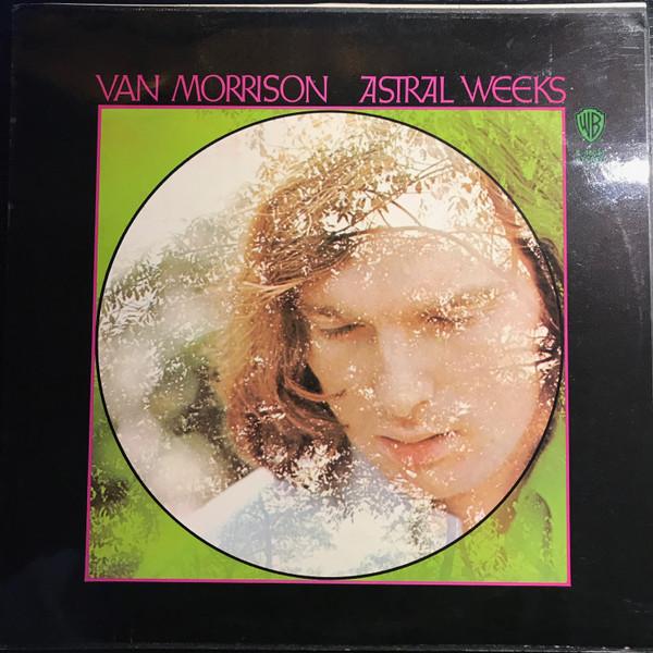 Van Morrison - Astral Weeks