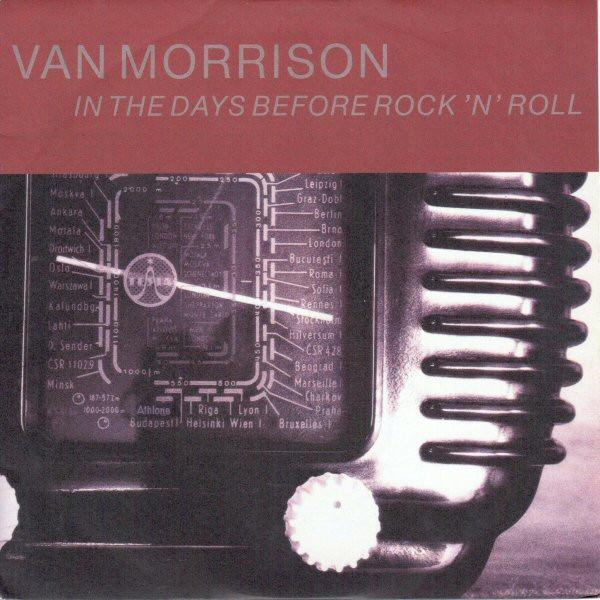 Van Morrison - In The Days Before Rock 'N' Roll