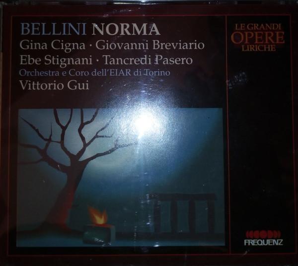 Vincenzo Bellini, Ebe Stignani, Orchestra Sinfonica Di Torino Della RAI, Gina Cigna, Vittorio Gui, Emilio Renzi, Tancredi Pasero, Achille Consoli, Giovanni Breviaro, Coro Di Torino Della RAI, Adriana Perris - Norma